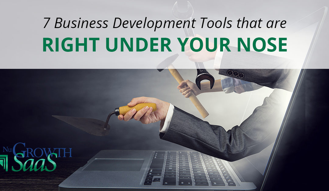 7 Business Development Tools that Are Right Under Your Nose