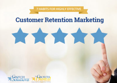 7 Habits for Highly Effective Customer Retention Marketing